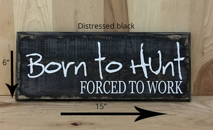 15x6 distressed black wooden sign with white lettering quote.