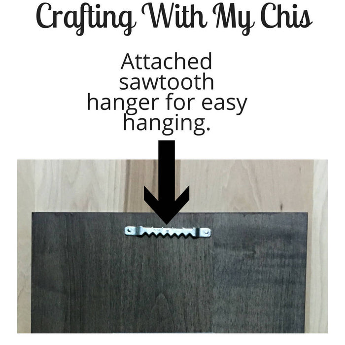 Sawtooth hanger attached for easy hanging.