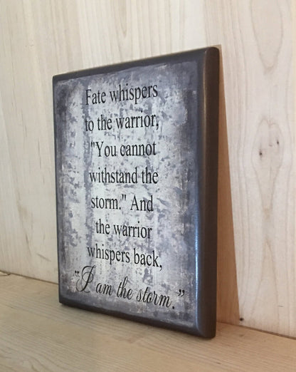 I am the storm custom wood sign for home or office.