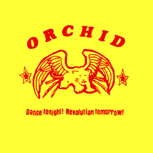 Orchid - Dance Tonight! Revolution Tomorrow! 10”